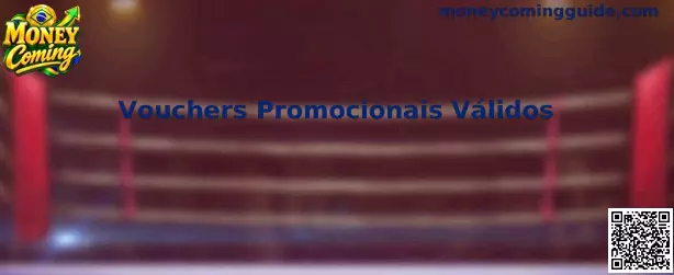 Vouchers Promocionais Válidos para Money Coming e Jogos Online