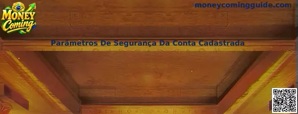 Parâmetros de Segurança da Conta Cadastrada