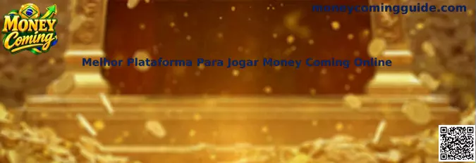 Melhor Plataforma Para Jogar Money Coming Online