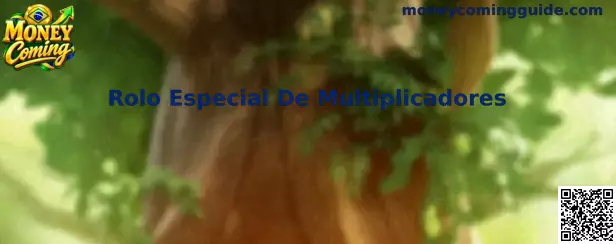 Rolo Especial De Multiplicadores Money Coming